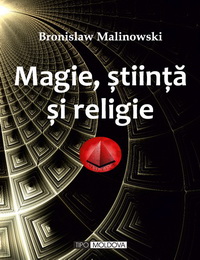coperta carte magie, stiinta si religie de bronislaw malinowski